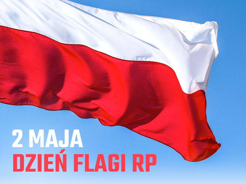 2 maja Dniem Flagi Rzeczypospolitej Polskiej